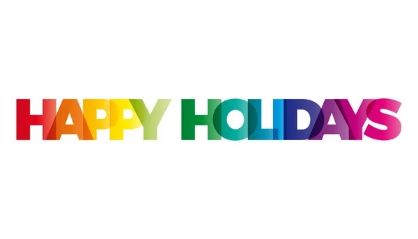 Kelime mutlu tatiller. Rai vektör afiş metin ile renkli — Stok Vektör