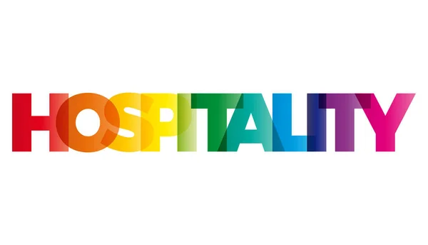 La palabra hospitalidad. Banner vectorial con el color del texto rainbo — Vector de stock