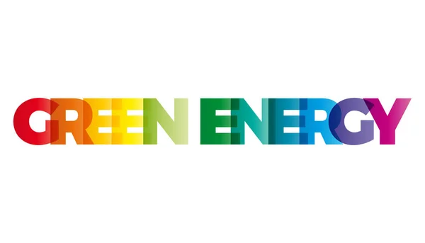 A szó zöld energia. Vektor banner a szöveget színes rainb — Stock Vector