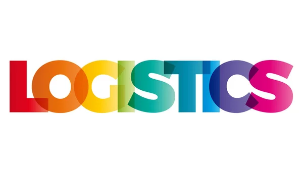 Het woord logistiek. Vector spandoek met de tekst gekleurde regenboog. — Stockvector