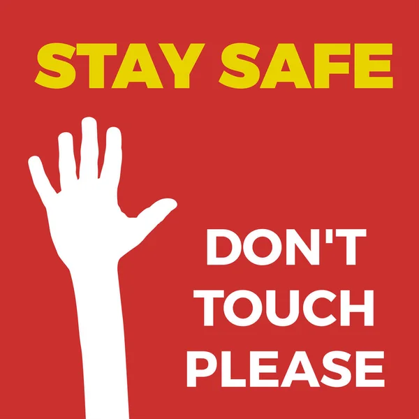警告标签Coronavirus与手 请勿触摸 保持安全 矢量说明 — 图库矢量图片