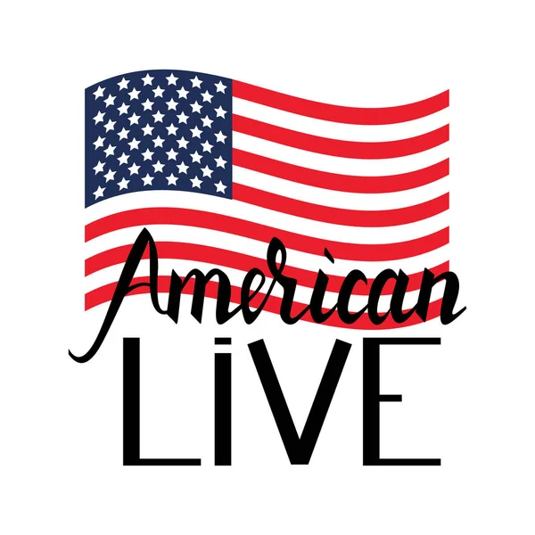 Bandeira americana com escova de inscrição American live — Vetor de Stock