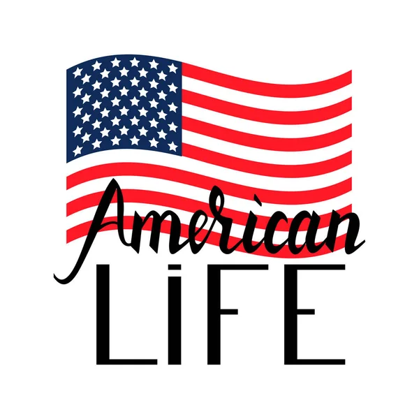 American flag with inscription brush American life — Stock Vector