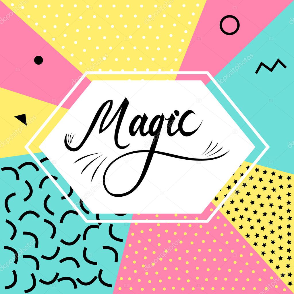 Magic lettering text.