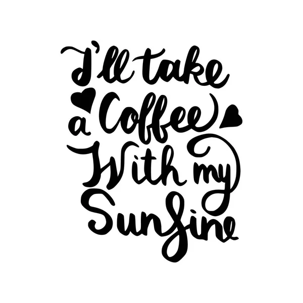 Jeg tar en kaffe med solskinnet mitt – stockvektor