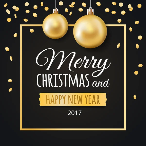 Векторная иллюстрация счастливого Нового 2017 года, счастливого Рождества с местом для текста, золотых конфетти и рождественских балов . — стоковый вектор