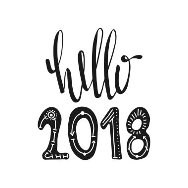 Merhaba 2018. Motivasyonel tırnak. Tatlı şirin ilham, tipografi. Hat fotoğraf grafik tasarım öğesi. El ile yazılmış bir işaret. Vektör