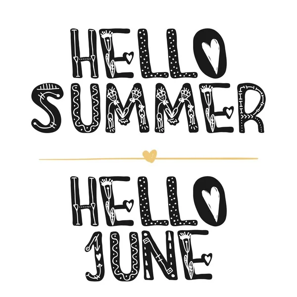 Hello summer. Hi June. Motivational quotes. Sweet cute inspiration, typography. Calligraphy photo graphic design element. A handwritten sign. Vector — Stock Vector