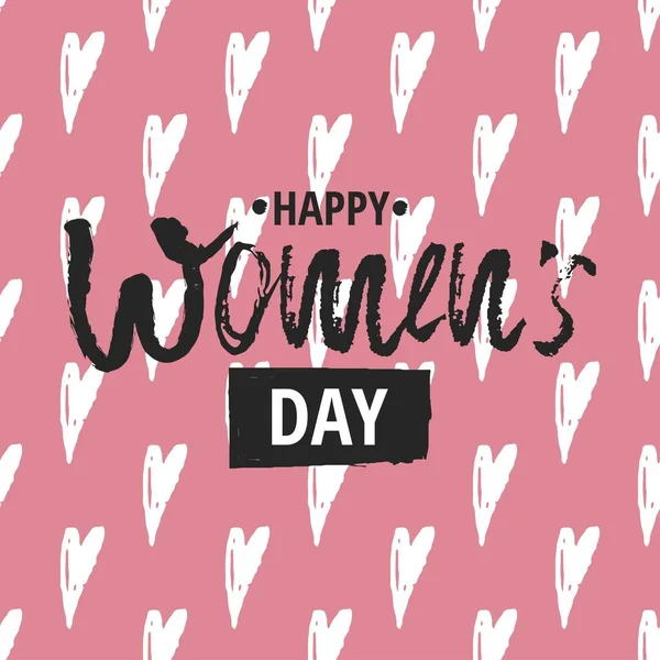 Happy International Women s dag op 8 maart ontwerpen achtergrond. Belettering design. 8 maart wenskaart. Achtergrond sjabloon voor internationale dag van de Womens. Vector — Stockvector