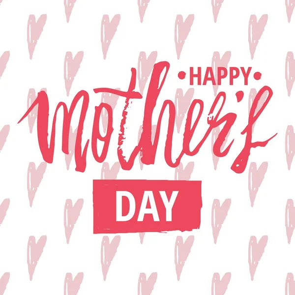 Happy Mother's Day design background. Lettering design. Greeting card. Calligraphy Background template for Mother's Day. Vector — Stock Vector