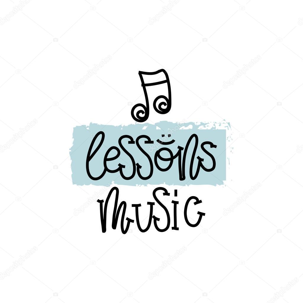 Education and Evaluation Concept. Hand writing logo lessons music on white paper. View from above. Vector illustration