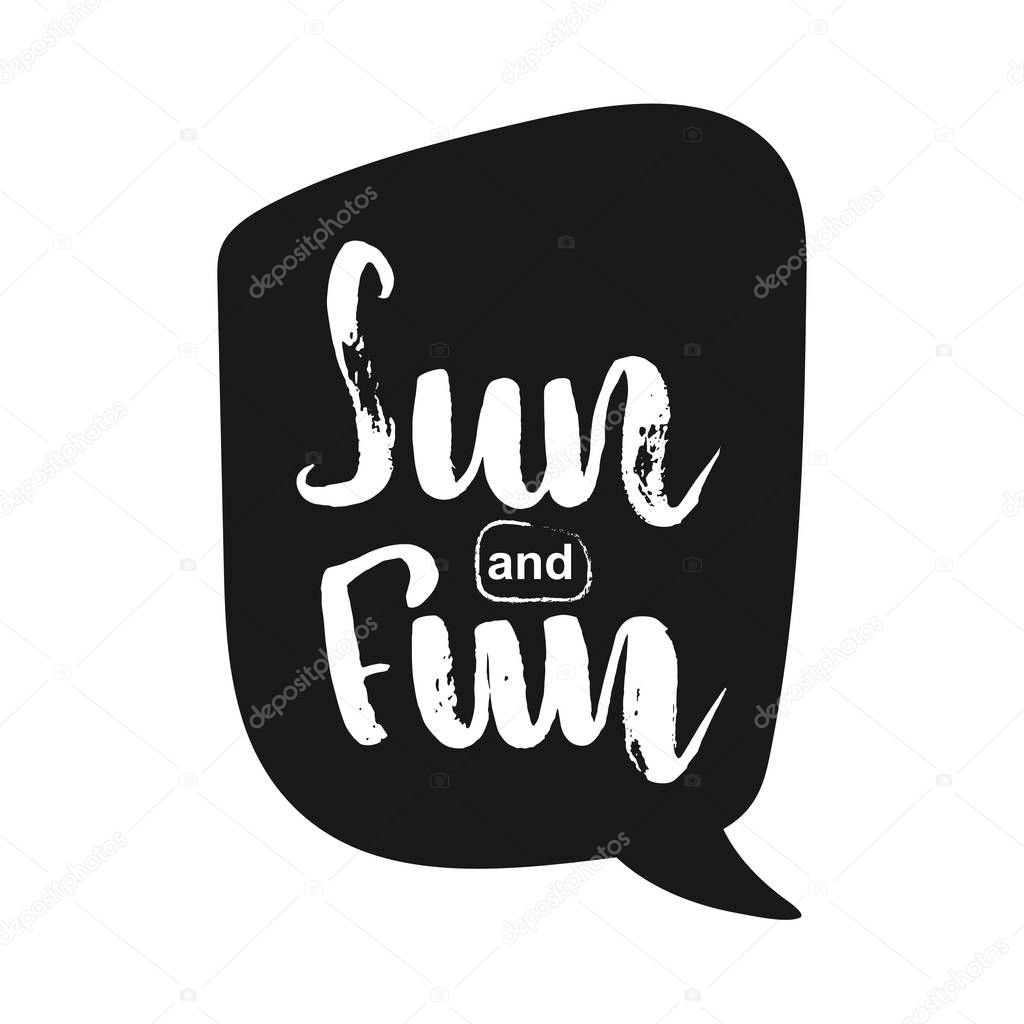 Bubble with the text Suan and Fun to design t-shirts and cards. Vector