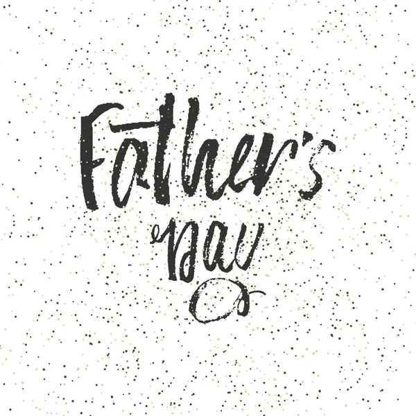 Fondo de diseño del Día del Padre Feliz. Diseño de letras. Tarjeta de felicitación. Caligrafía Plantilla de fondo para el Día del Padre. Vector — Vector de stock
