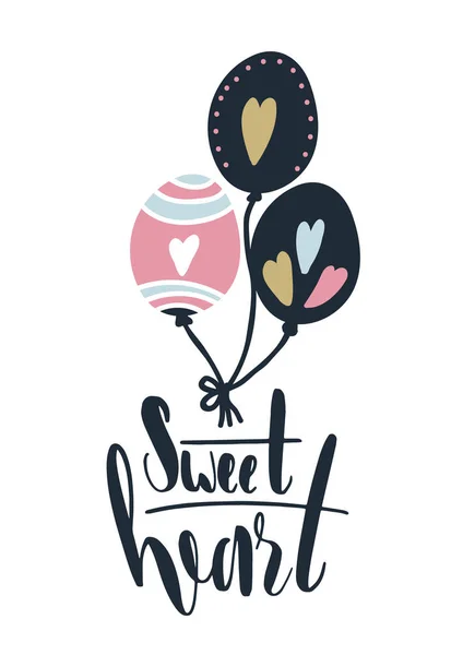 Tarjeta con letras caligráficas corazón dulce. Ilustración vectorial con globos y corazones — Archivo Imágenes Vectoriales