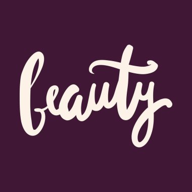 Beauty.Modern kaligrafi tarzı. El yazı ve özel yazım hatası