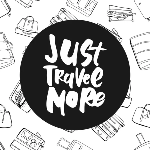 Ταξιδέψτε περισσότερο. Προσφορά κίνητρο. Το χέρι που από διαφορετικά ταξίδια τσάντες και βαλίτσες. — Διανυσματικό Αρχείο