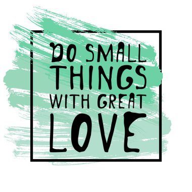 Büyük bir sevgi ile küçük şeyler yapmak. El yazı tasarım. vektör