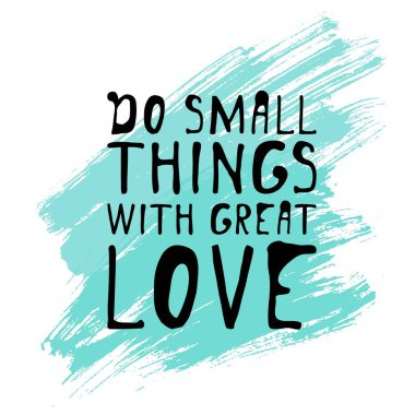 Büyük bir sevgi ile küçük şeyler yapmak. El yazı tasarım. vektör