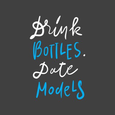 Şişe içki. Mankenlerle. Tasarımınız için el yazı. Bebek t-shirt tırnak.