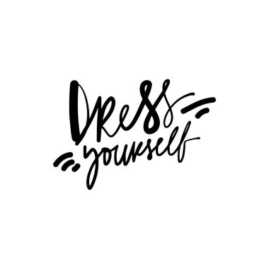 Fashion motivational quote. T-shirt printing design, typography graphics