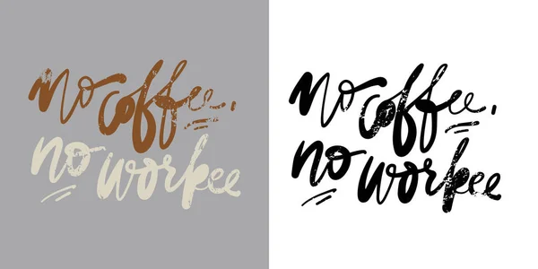 Coffee Motivational Quote Shirt Printing Design Typography Graphics — Stok Vektör
