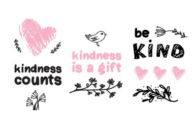 kind motivational quote. T-shirt printing design, typography graphics.