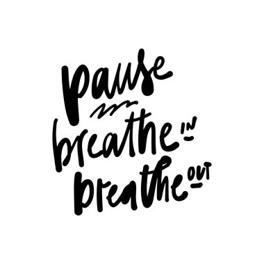 Rahatla motivasyon alıntısı. Tişört baskı tasarımı, tipografi grafikleri. 