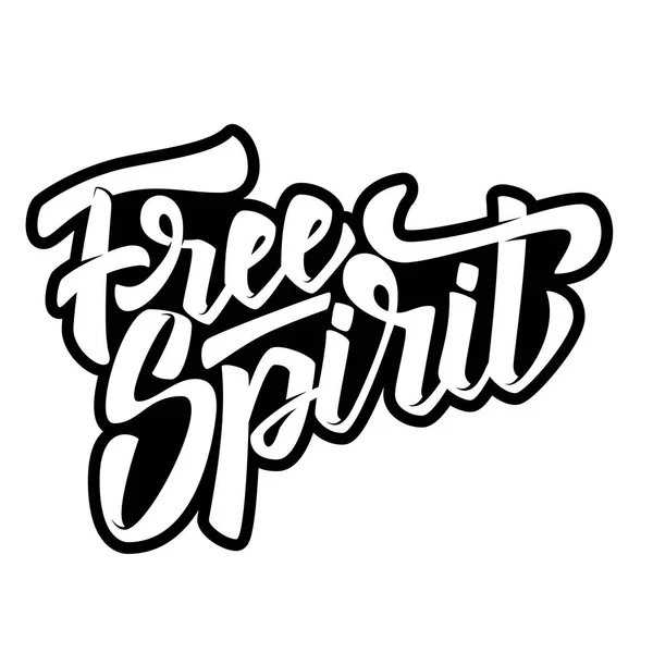 Free Spirit. Hand drawn lettering quote on white background. — Stock Vector