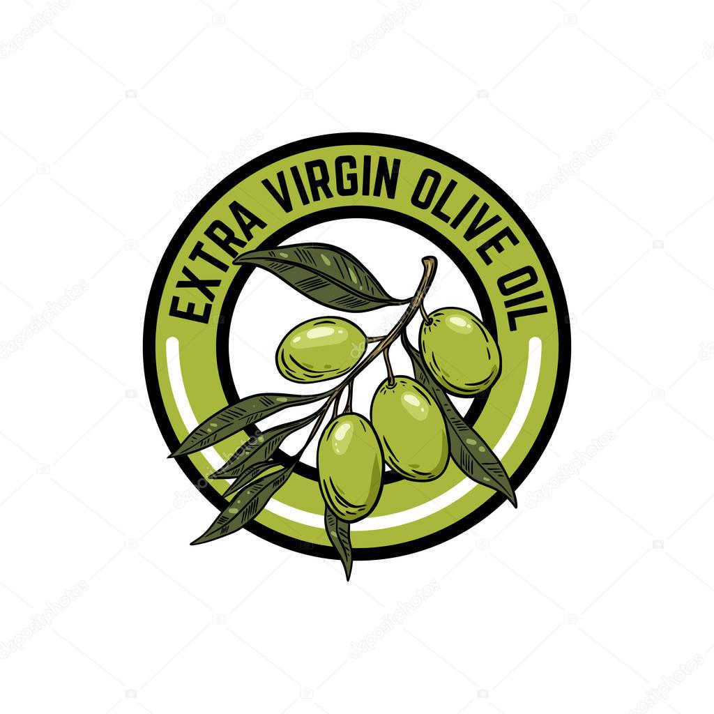 Extra virgin olive oil. Emblem with olive branch. Design element for logo, label, emblem, sign. Vector illustration