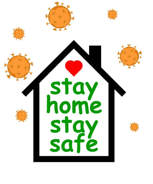 Stay at home stay safe for corona