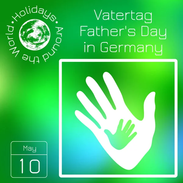 Series calendar. Holidays Around the World. Event of each day of the year. Fathers Day. 10 May. Handprint of father and child