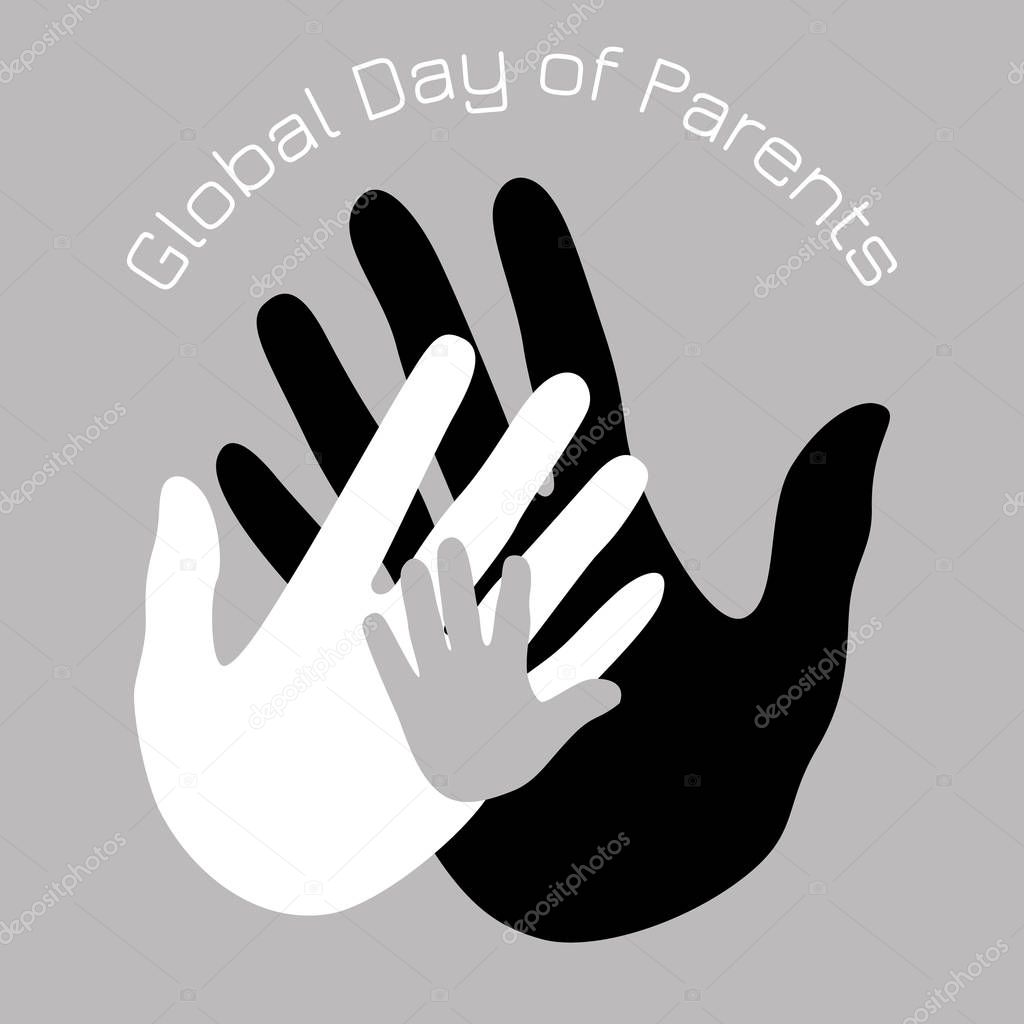 Global Day of Parents. Concept of holiday. Palms, prints of hands of the father, mother and the child. Planet Earth. White, gray, black