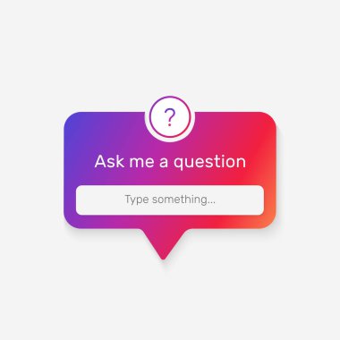 Ask me a question vector banner. User interface window. clipart