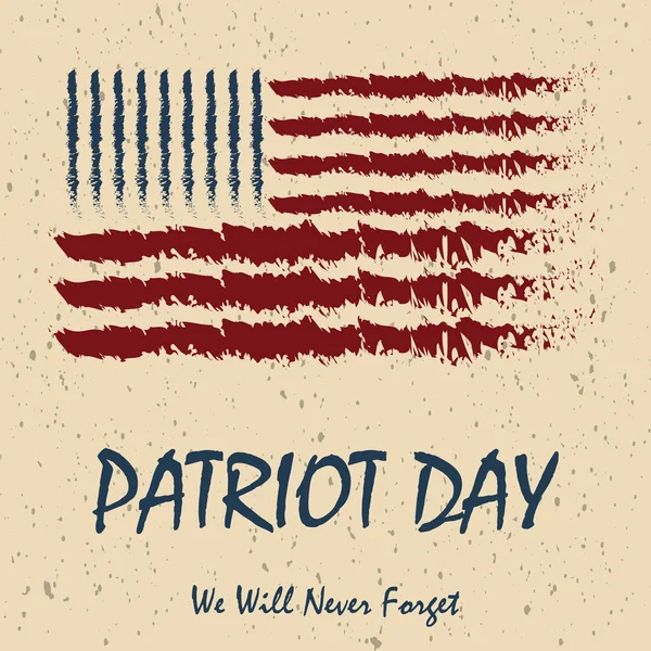 Soha nem fogjuk elfelejteni. 9/11 nap patriot háttér, Amerikai zászló csíkos háttér. Patriot nap szeptember 11, 2001 reklámplakát — Stock Vector