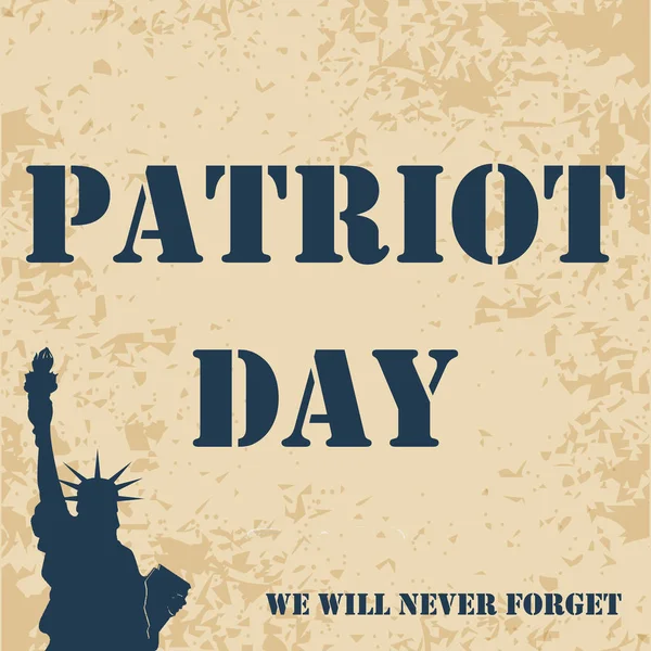 Nous n'oublierons jamais. 9 / 11 Patriot Day fond, fond rayures drapeau américain. Jour du patriote 11 septembre 2001 Modèle d'affiche — Image vectorielle