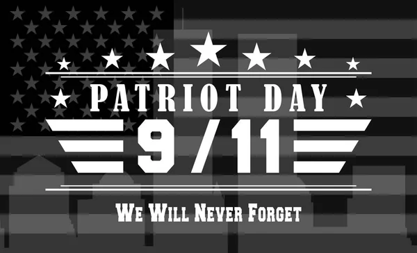 Vektor Patriot Tag dunklen Hintergrund mit 9 11 vergessen wir nie Schriftzüge. Vorlage für den nationalen Gedenk- und Gedenktag. — Stockvektor