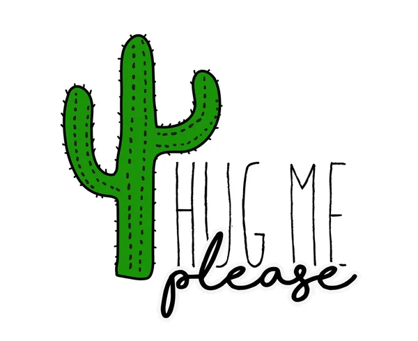 Cactus print with hug me text — Stock Vector