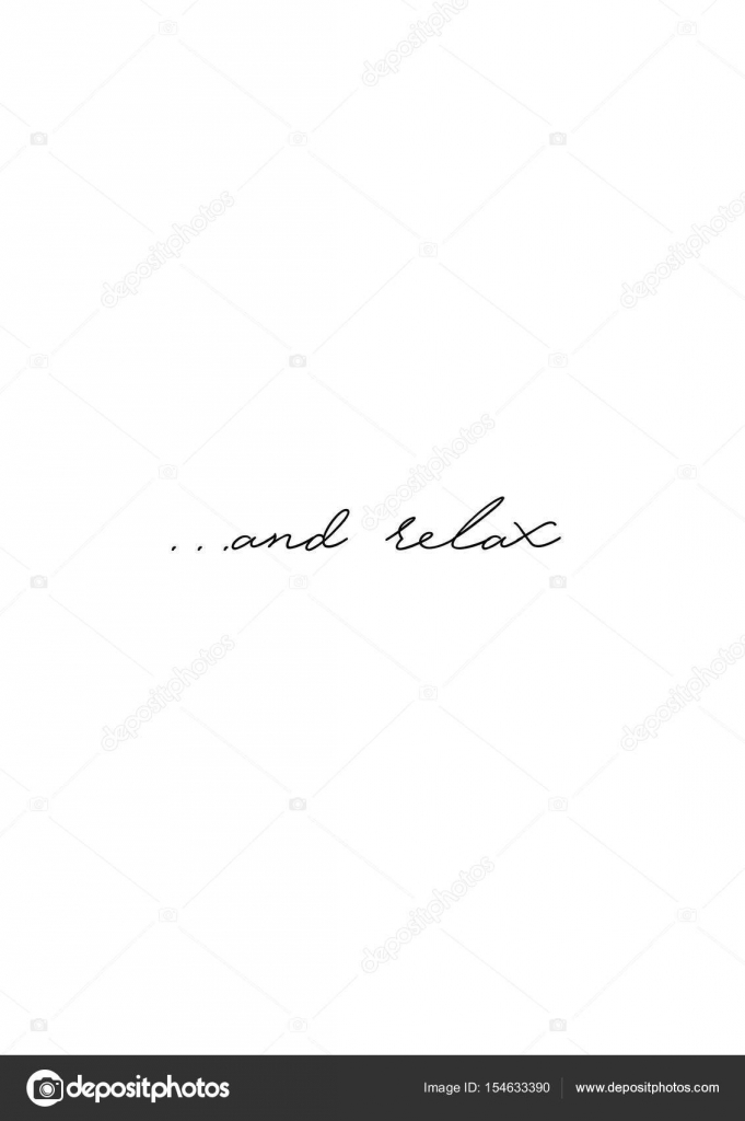 Und Entspannen Zitat Stockvektor Workingpens 154633390 Und Entspannen Zitat Stockvektor Workingpens 154633390