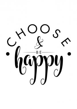 Mutlu seçin mutlu olmak