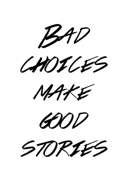 Погані вибори роблять хороші історії — стоковий вектор