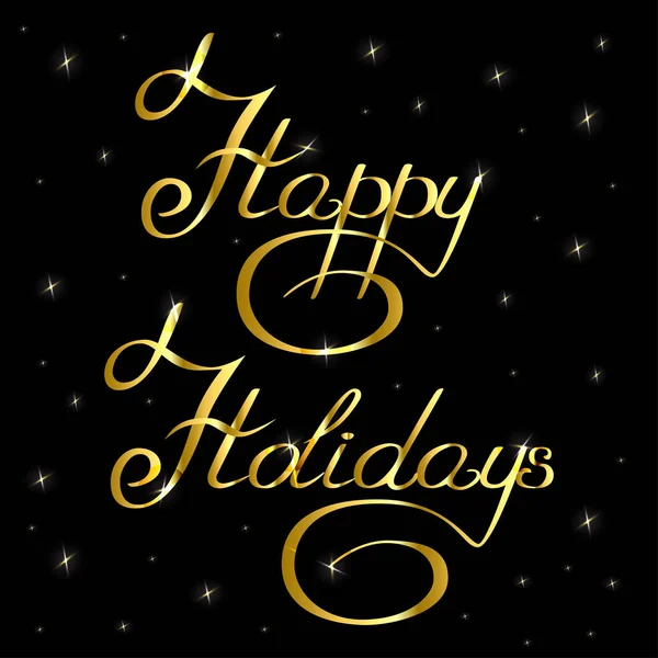 Handskriven text inskription happy holidays golden — Stock vektor