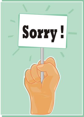 İnsan eli afişi sözle tutar. Üzgünüm.