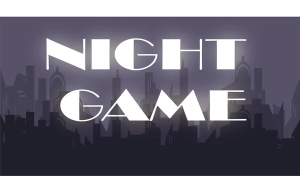 Night City Inscription Night Game — Stock Photo, Image