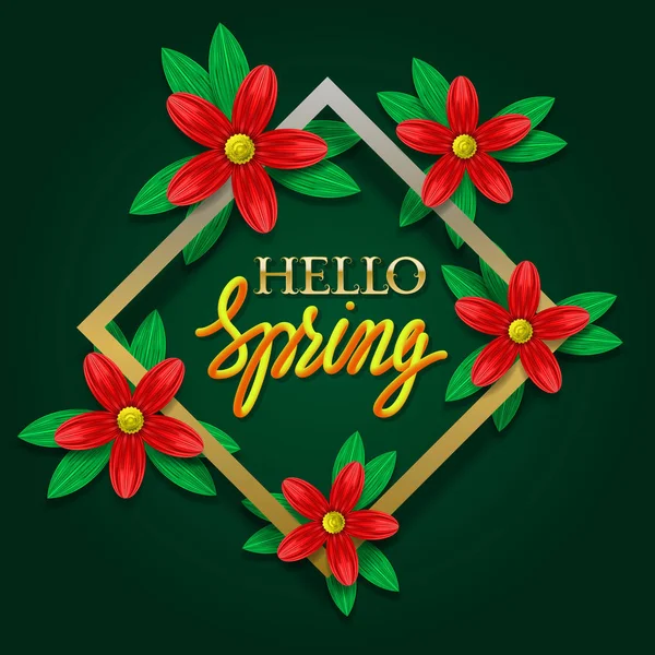 Hello spring golden and yellow gradient lettering on green background in golden frame with red flowers. — Stock Vector