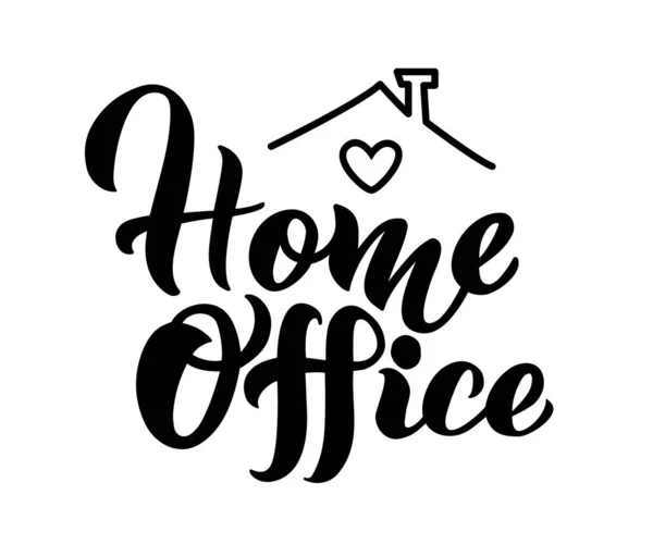 Home office - slogan, logo, lettering typography poster with text. JPG illustration with hearts, roof and chimney. Lettering poster about working at home. Home office - typography corporate logo
