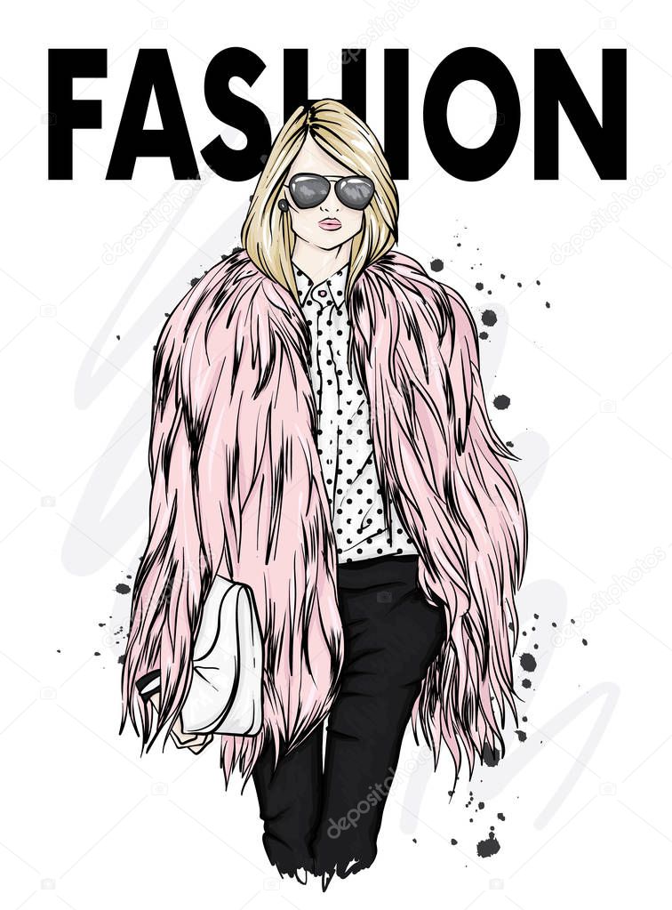 Beautiful stylish girl in a fur coat, trousers and glasses. Fashionable clothes and accessories. Fashion & Style. Vector illustration for a postcard or a poster. Print on clothes, cover of a magazine.