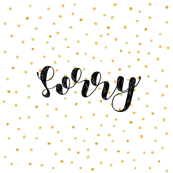 Sorry. Brush lettering. — Stock Vector