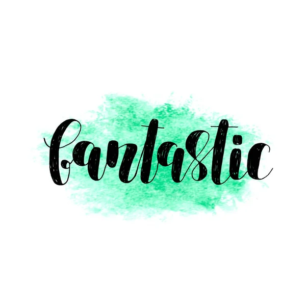 Fantástico. Pincel lettering vector ilustración . — Archivo Imágenes Vectoriales