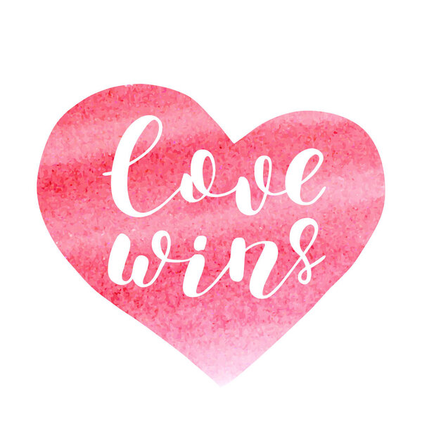 Love wins. Brush lettering.