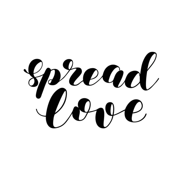 Spread love. Ábrán látható betűkkel ecset. — Stock Vector